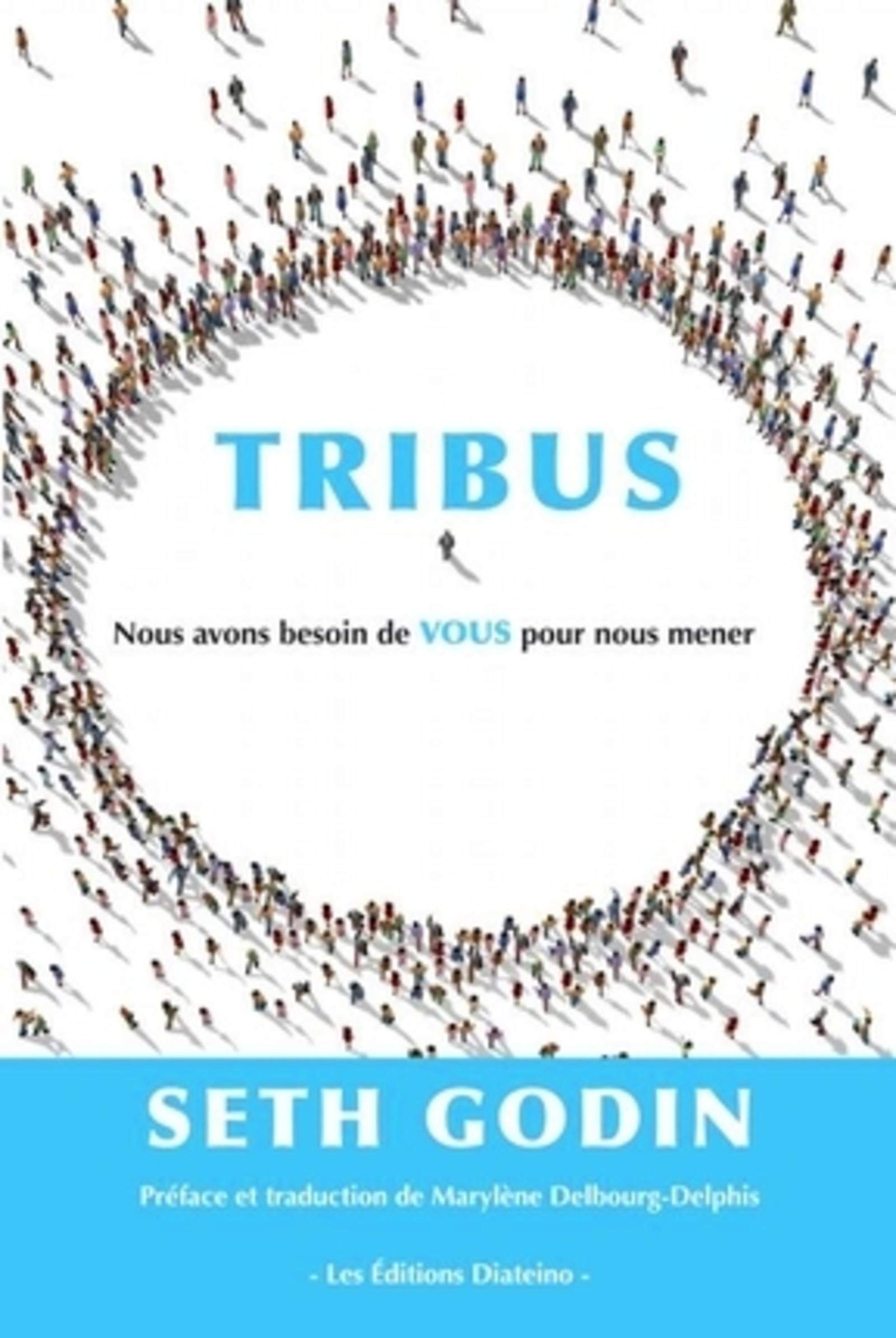 Tribus - Nous avons besoin de VOUS pour nous mener book