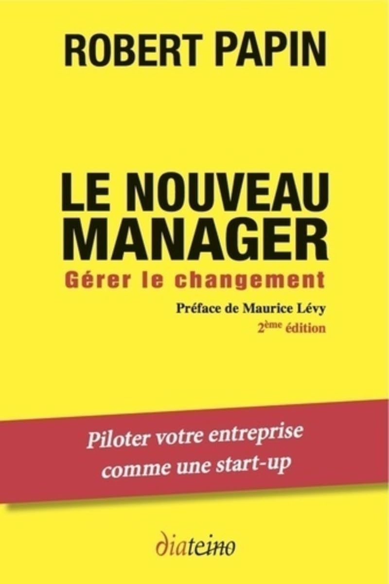Le nouveau manager - Gérer le changement book
