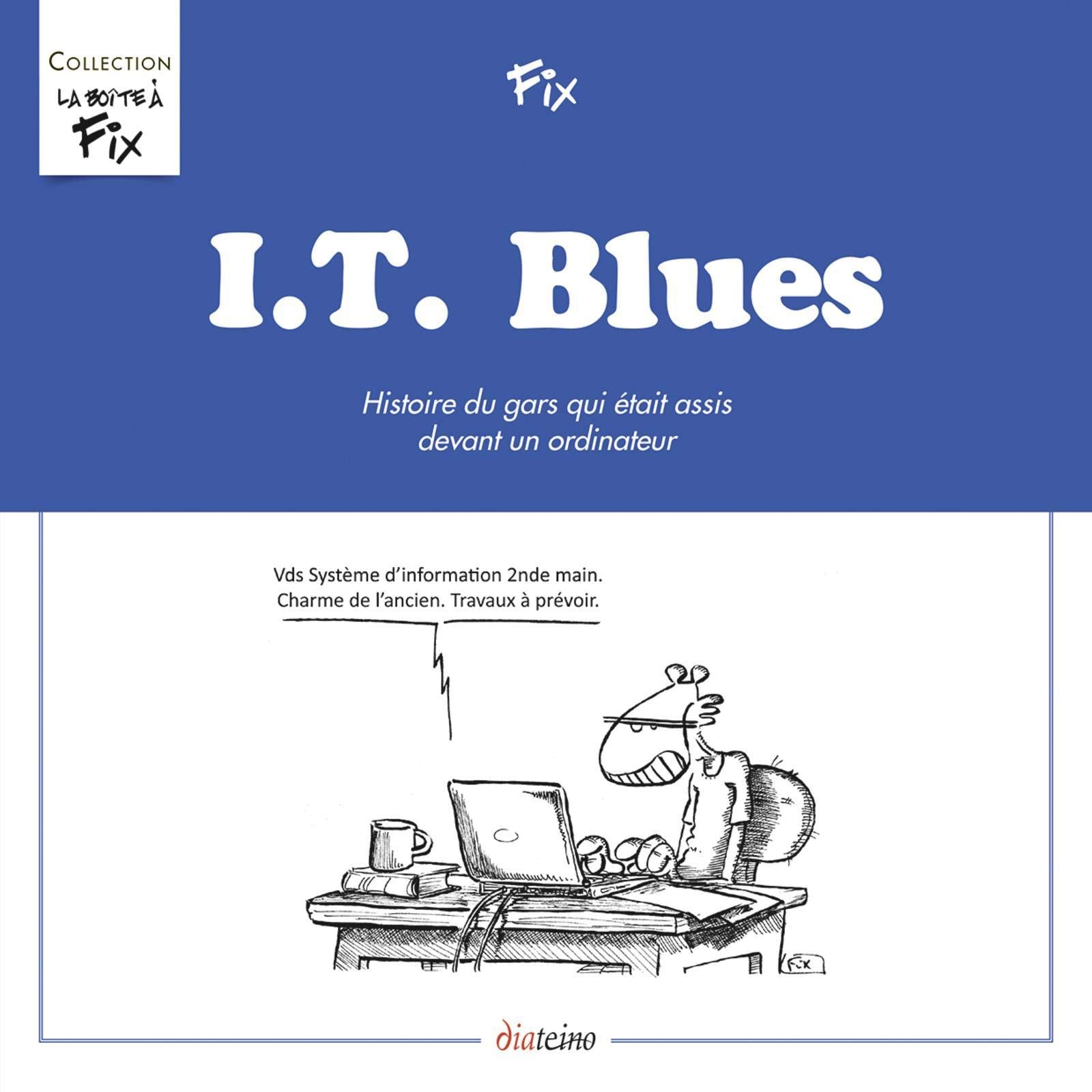 I.T. Blues - Histoire du gars qui était assis devant un ordinateur Manga