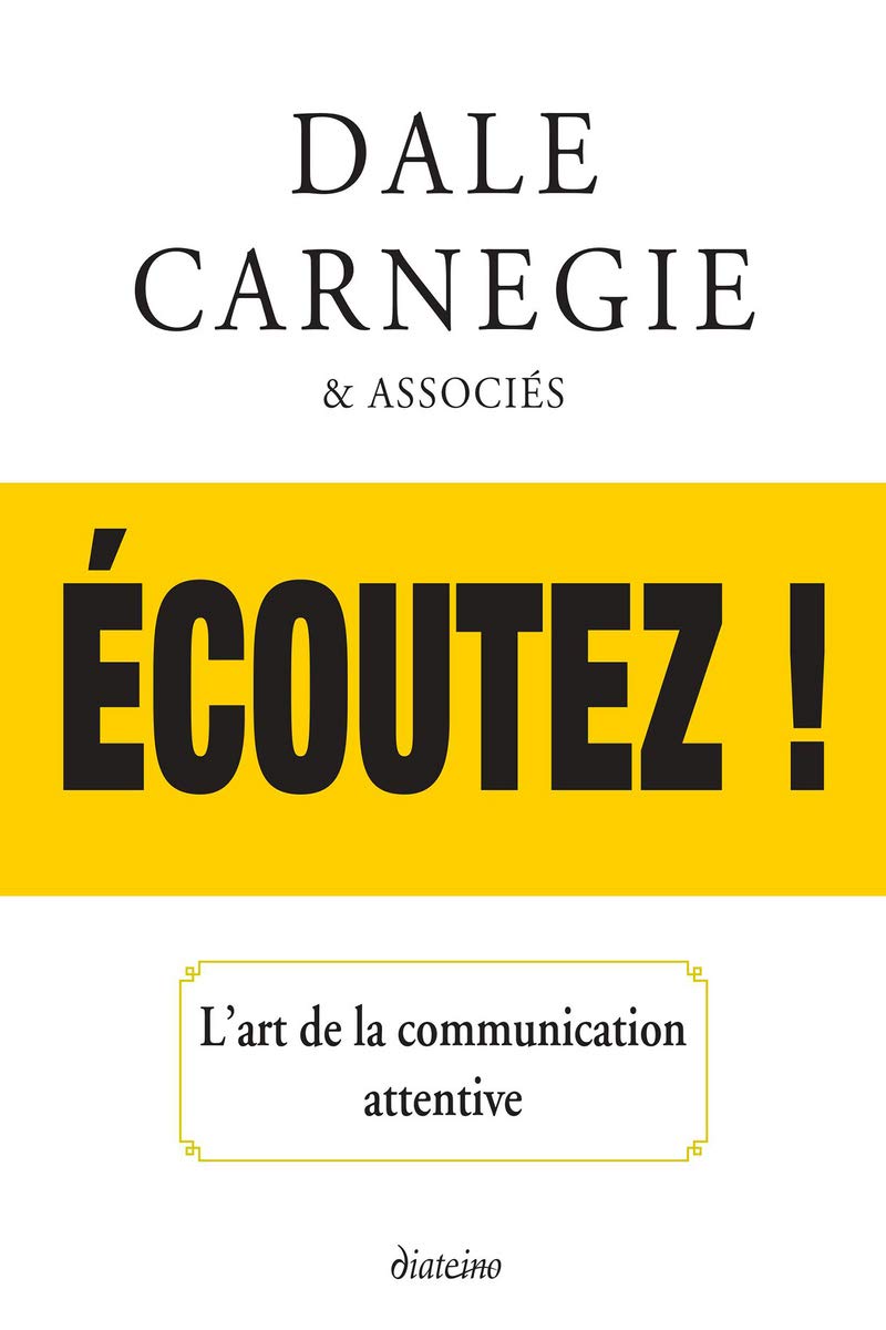 Ecoutez ! L'art de la communication attentive Partnership & Love