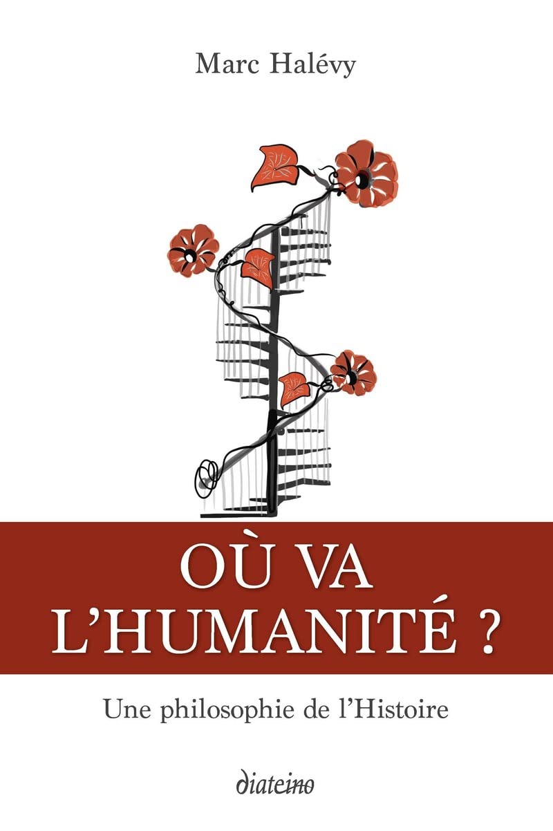 Où va l'humanité ? - Une philosophie de l'histoire Philosophy