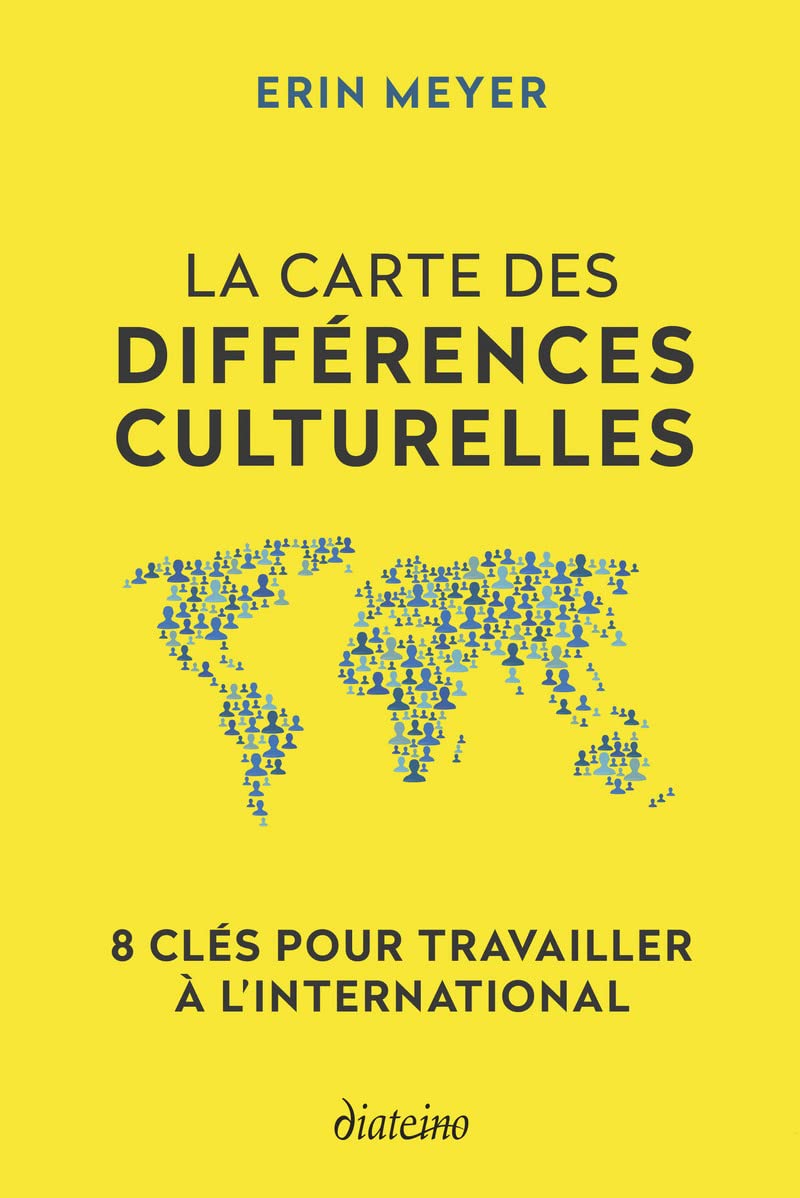 La Carte des différences culturelles - 8 clés pour travailler à l'international Business, Finance & Career
