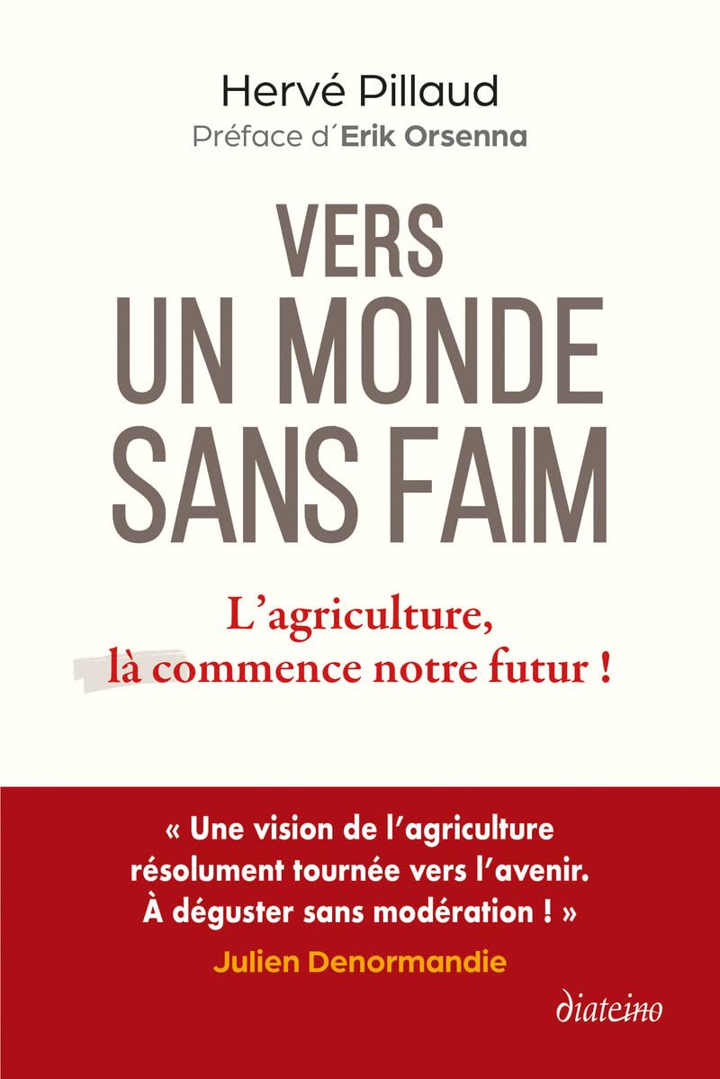 Vers un monde sans faim - L'agriculture, là commence notre futur ! book