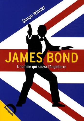 James Bond: L'homme qui sauva l'Angleterre Books