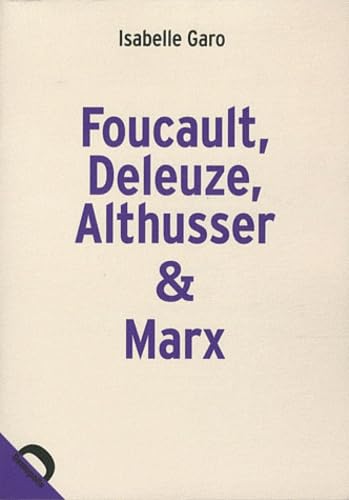 Foucault, Deleuze, Althusser & Marx: La politique dans la philosophie Books