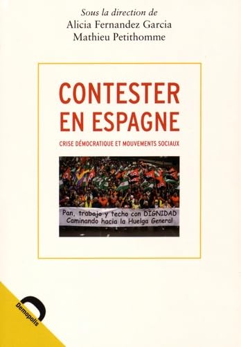 Contester en Espagne: Crise démocratique et mouvements sociaux Books