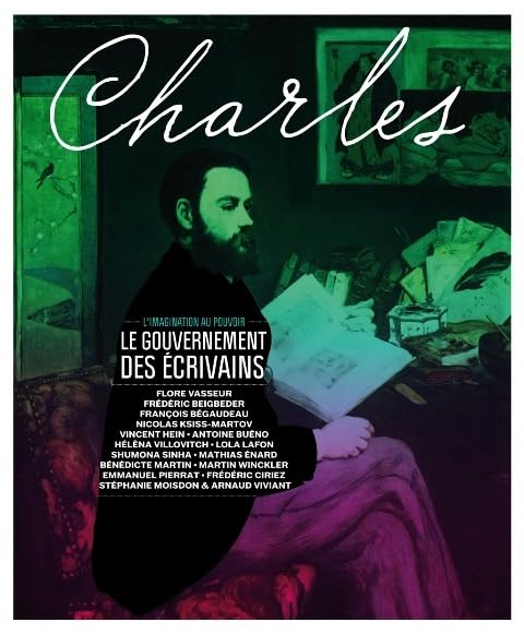 REVUE CHARLES N°1 LE GOUVERNEMENT DES ECRIVAINS Books