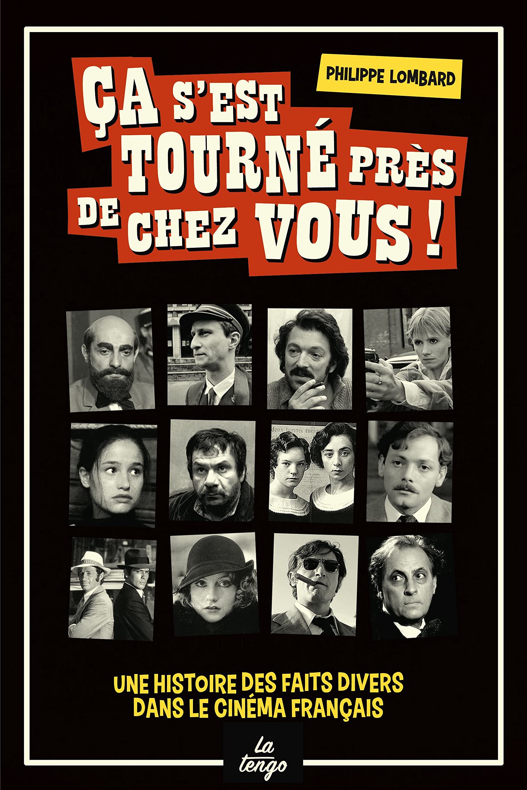 Ça s'est tourné près de chez vous!: Une histoire des faits d'hiver dans le cinéma français book