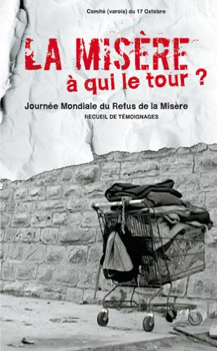 La Misère, a Qui le Tour ? Journee Mondiale du Refus de la Misère Books