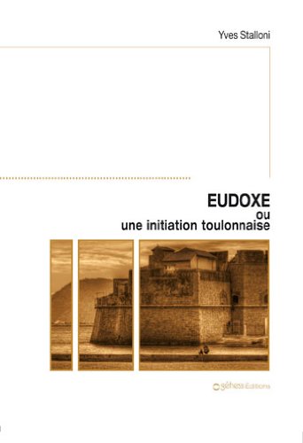 Eudoxe Ou une Initiation Toulonnaise book