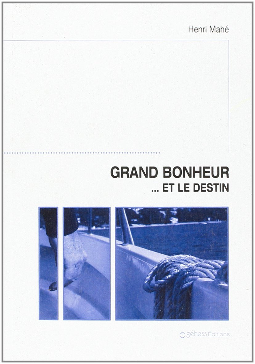 Grand Bonheur et le Destin book