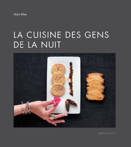 La Cuisine des Gens de la Nuit book