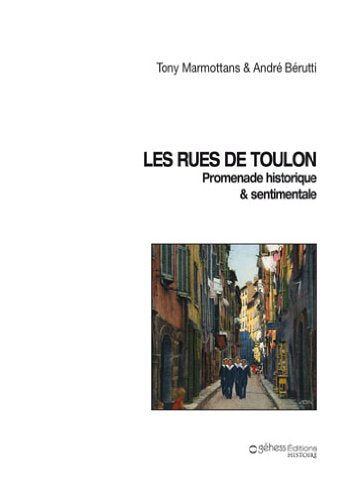 Les Rues de Toulon - Promenade Historique et Sentimentale Books