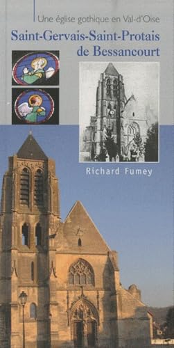 Saint-Gervais-Saint-Protais de Bessancourt: Une église gothique en Val-d'Oise Books