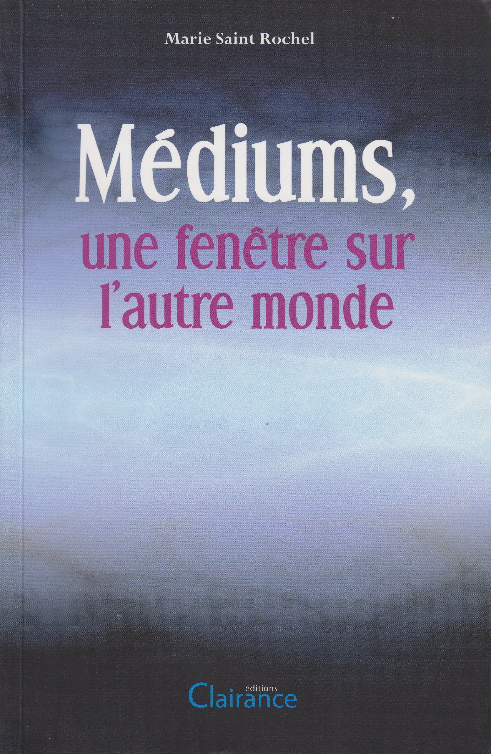 Médiums, une fenêtre sur l'autre monde book