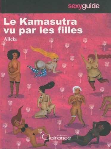 Le Kamasutra vu par les filles book