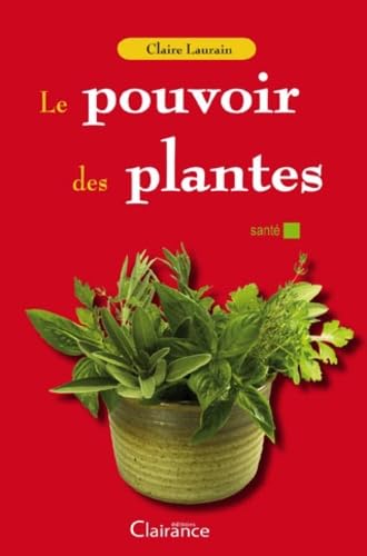 Le pouvoir des plantes book