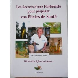 Les secrets de santé d'une herboriste Books