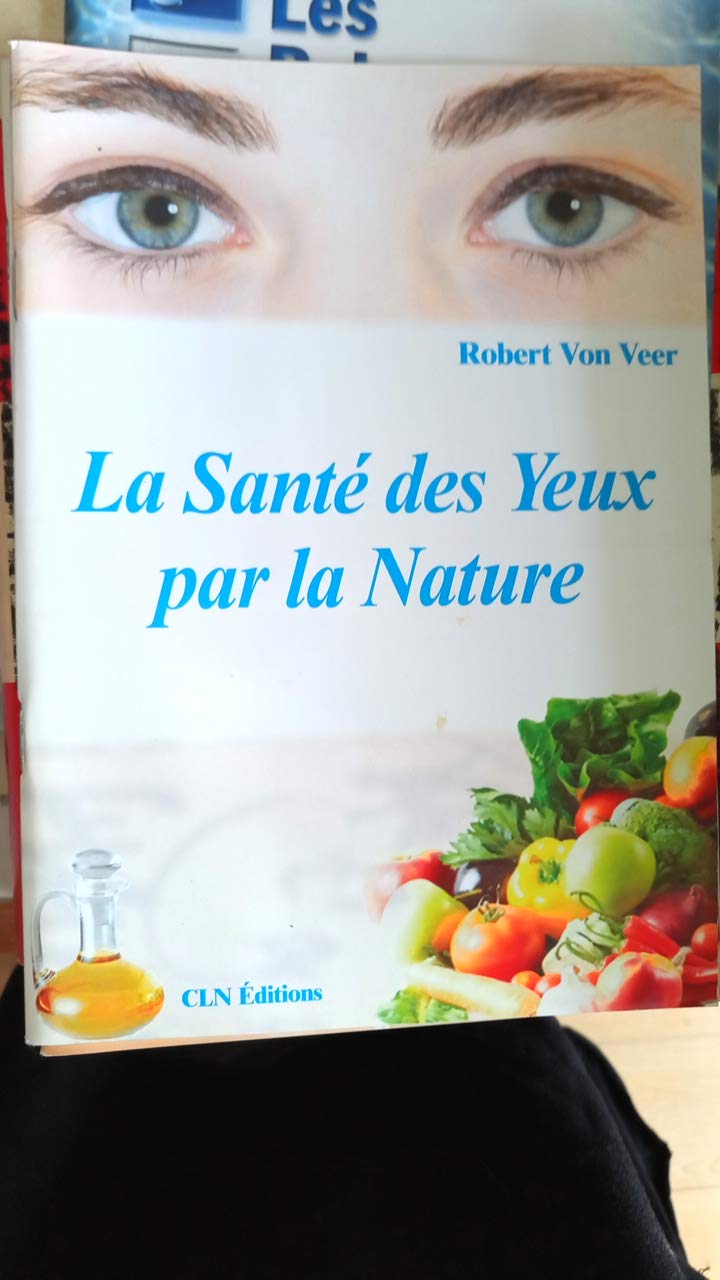 LA SANTE DES YEUX PAR LA NATURE book