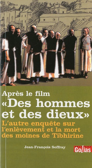 Des hommes et des dieux : l'autre enquête sur Thibirine Books