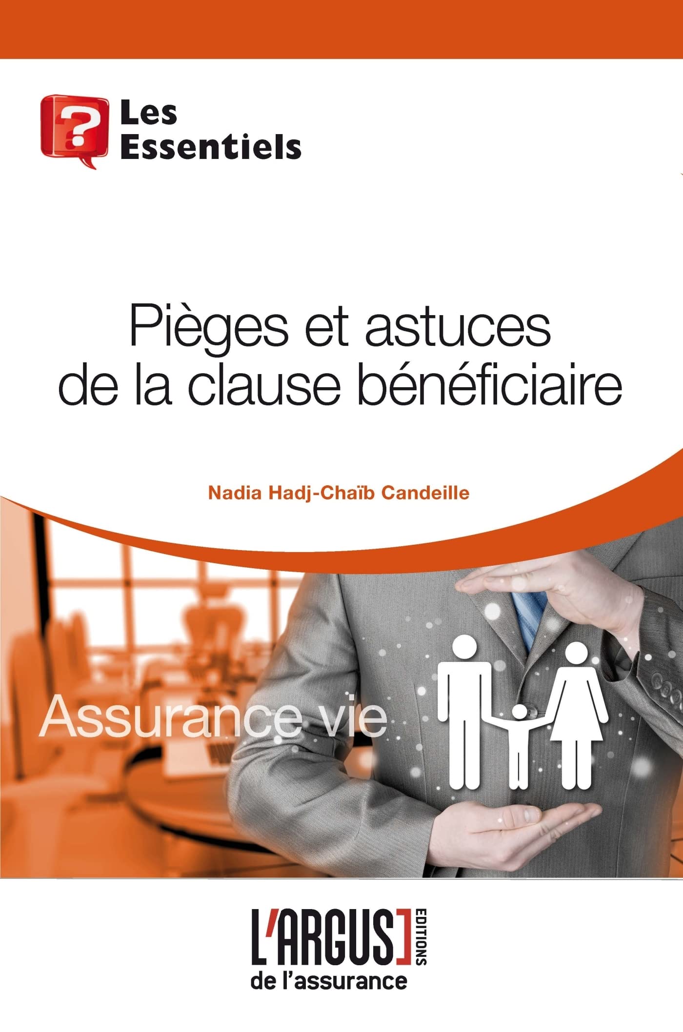 Pièges et astuces de la clause bénéficiaire book