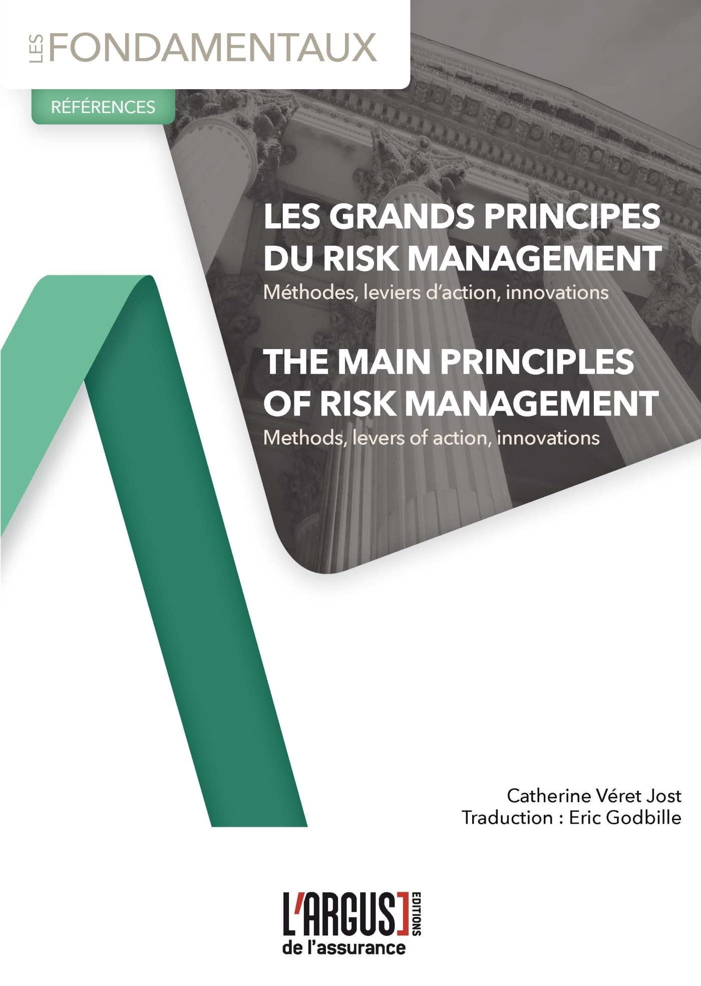 Les grands principes du risk management: The main principles of risk management Law