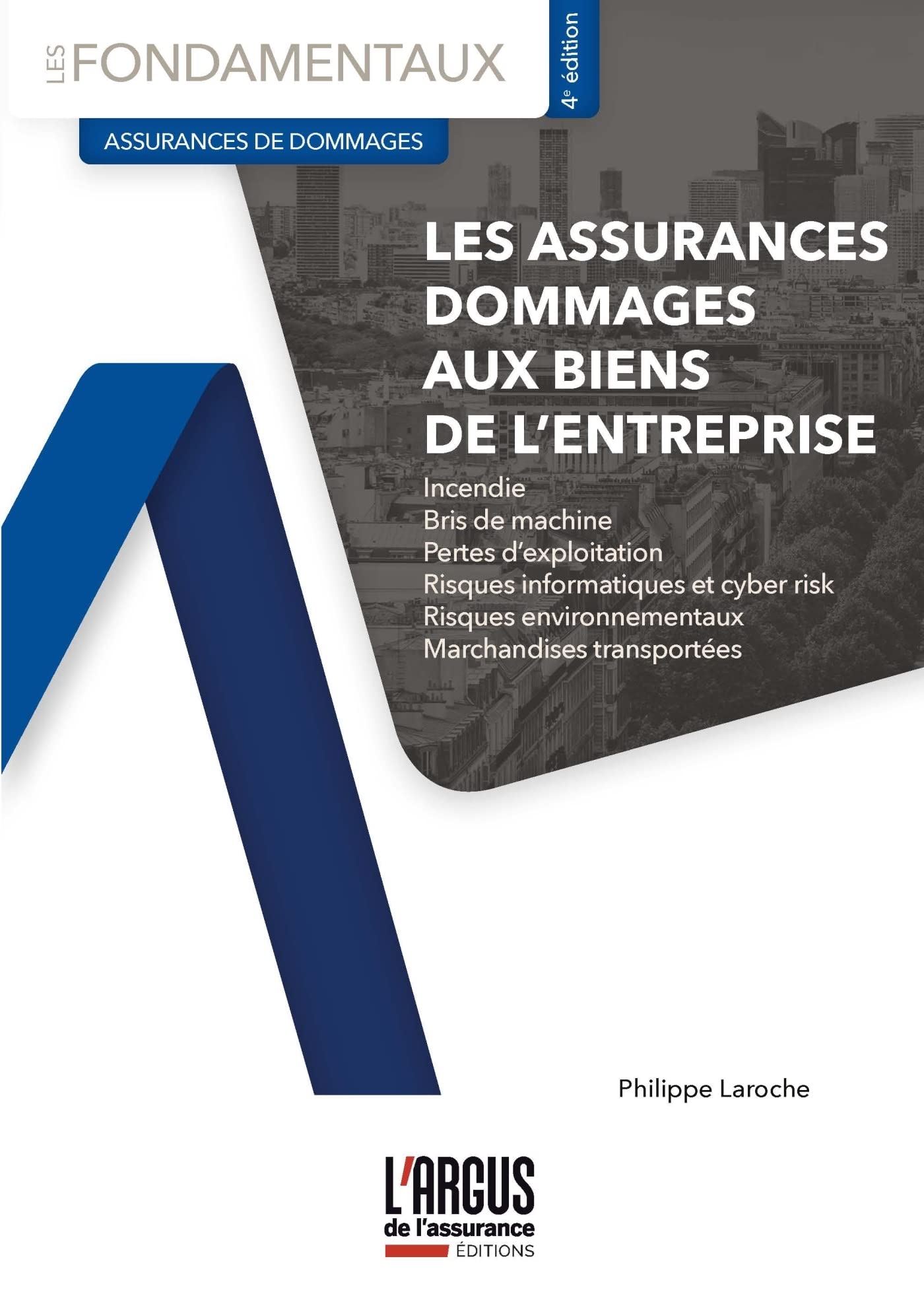 Les assurances dommages aux biens de l'entreprise book