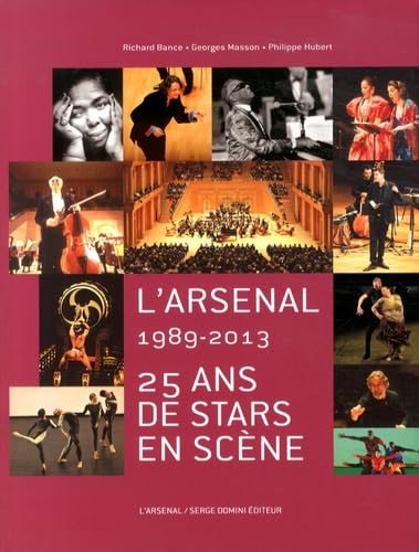 L'Arsenal (1989-2013): 25 ans de stars en scène Books