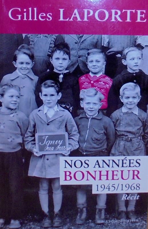 Nos années bonheur 1945/1968 book