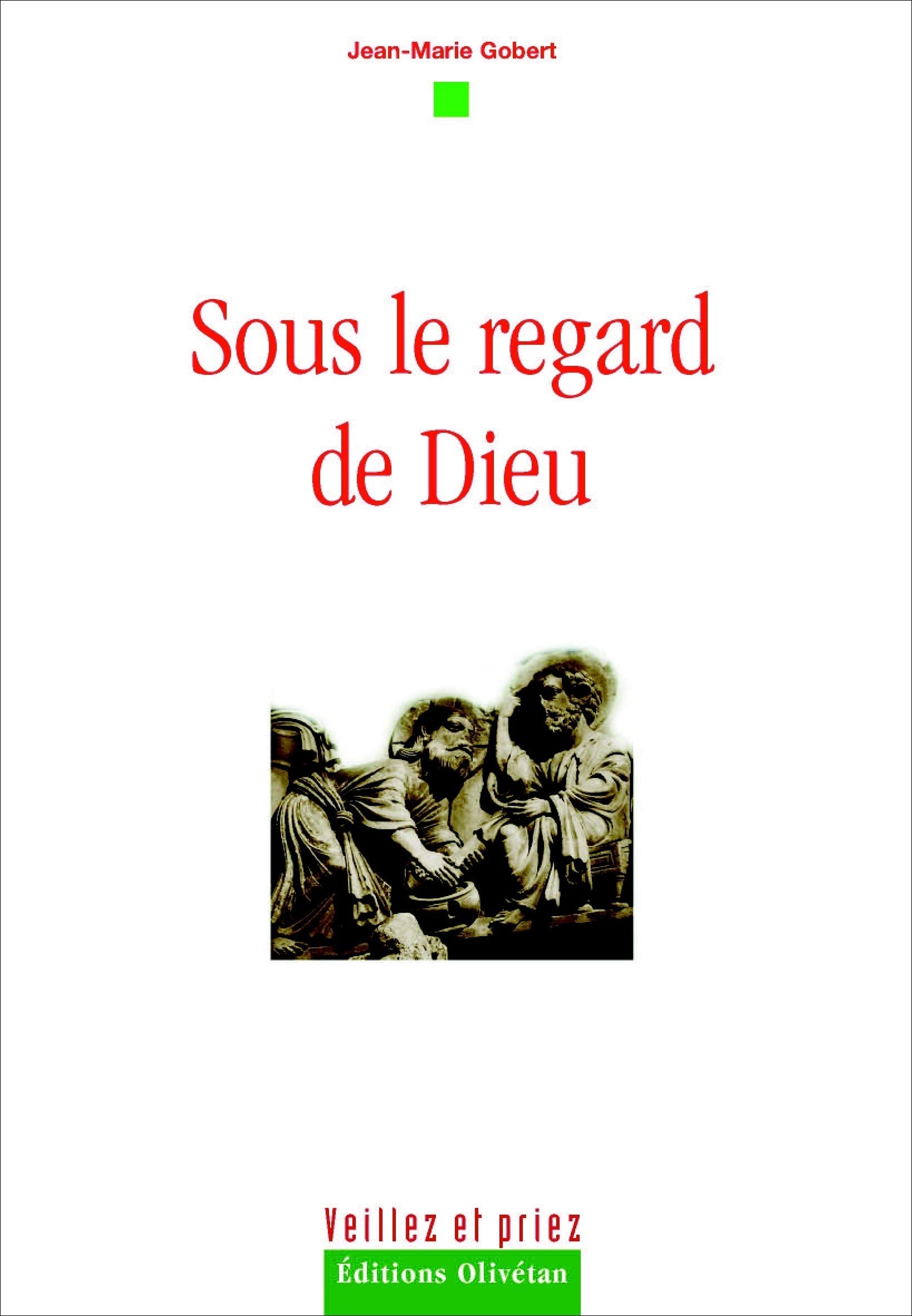Sous le regard de Dieu book