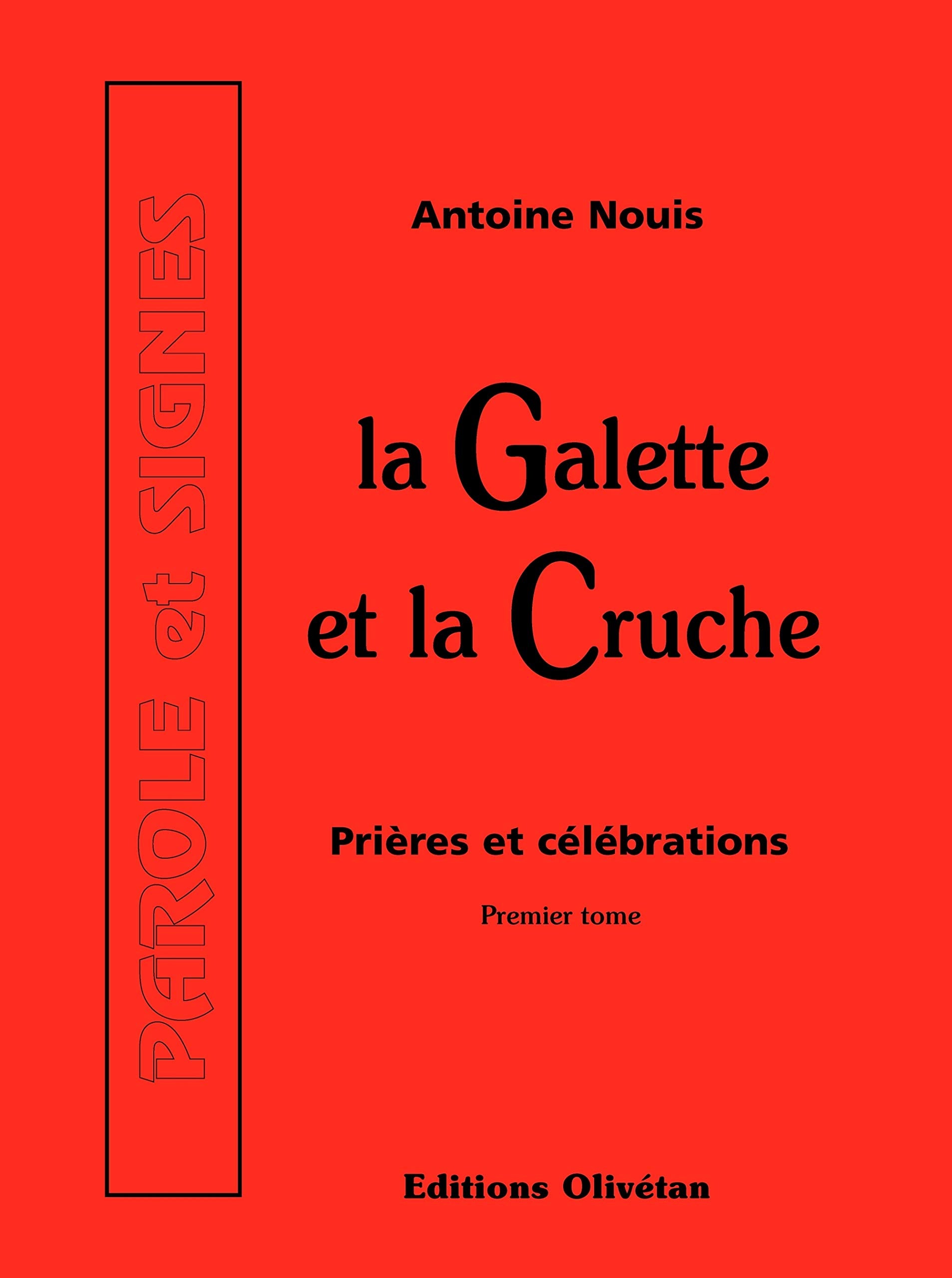 La galette et la cruche T1 – Prières et célébrations book