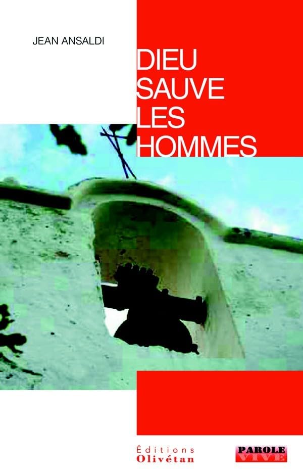 Dieu sauve les hommes book