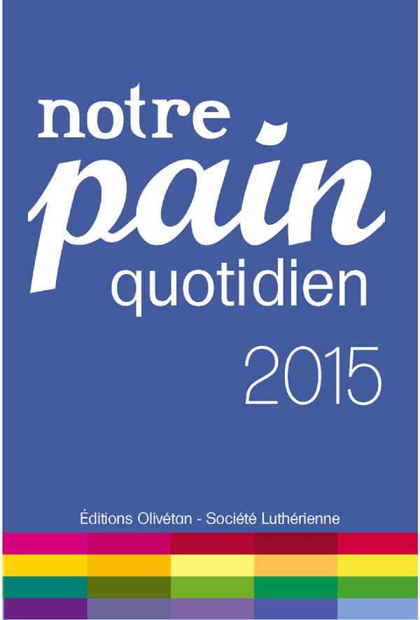Notre pain quotidien 2015 Books