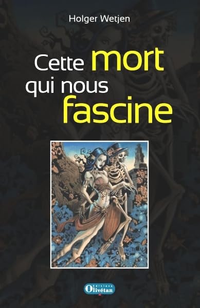 Cette mort qui nous fascine La danse macabre et ses implications philosophiques Philosophy
