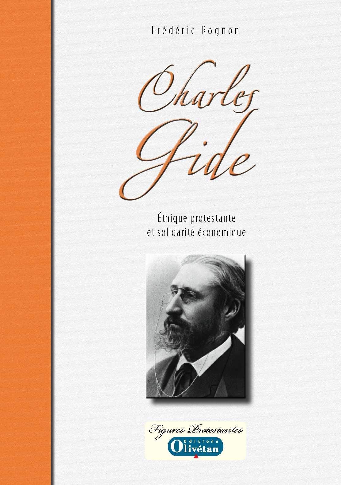 Charles Gide. Ethique protestante et solidarité économique Books