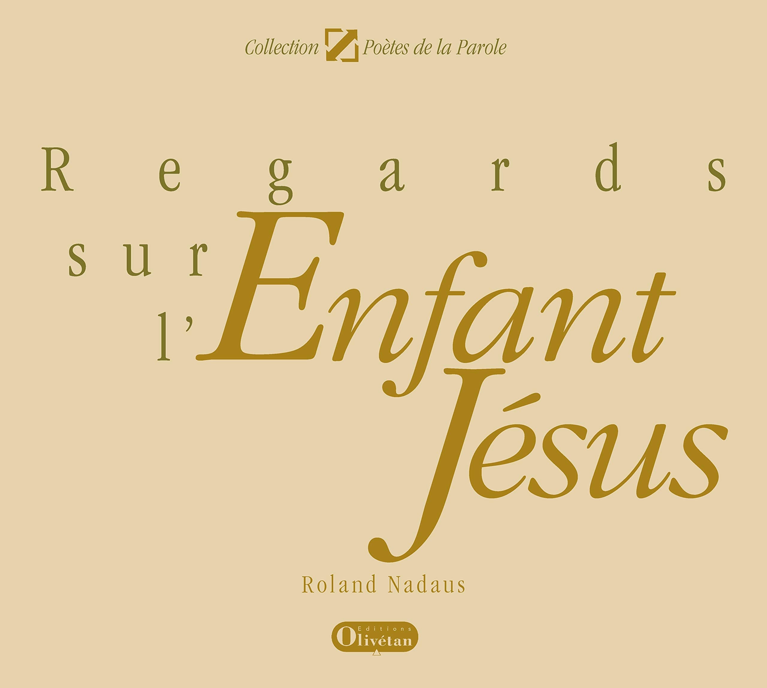 Regards sur l'Enfant Jésus Religion & Esotericism