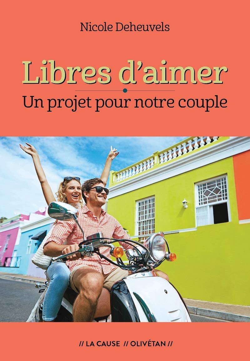 Libres d'aimer: Un projet pour notre couple Religion & Esotericism