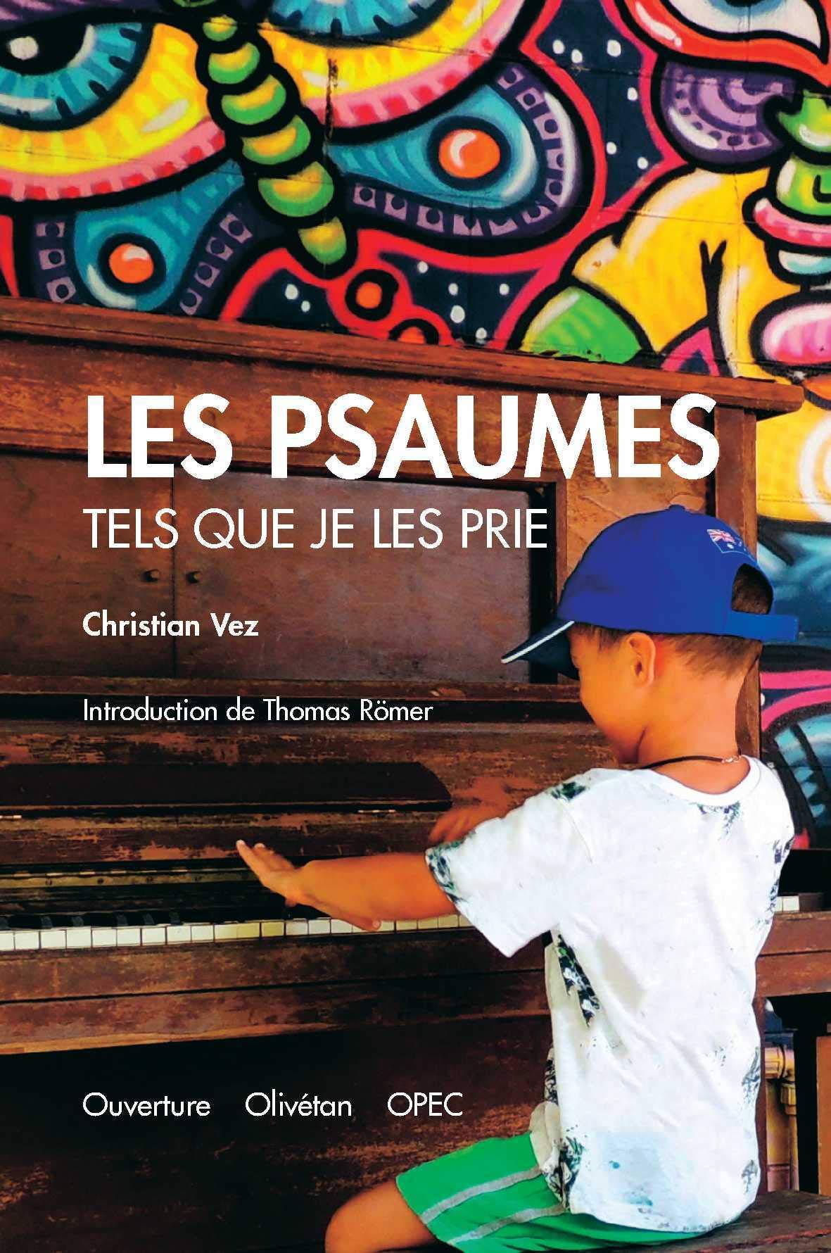 Les Psaumes tels que je les prie Religion & Esotericism