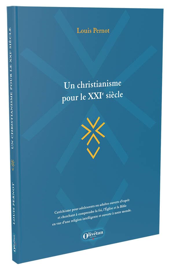 Un christianisme pour le 21e siècle: Un christianisme pour le 21e siècle Religion & Esotericism