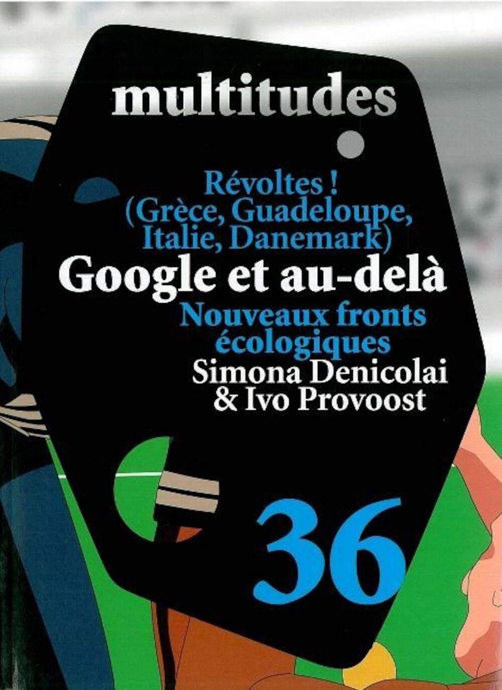 Multitudes N°36 / Google et Au-Delà: Revue Trimestrielle book