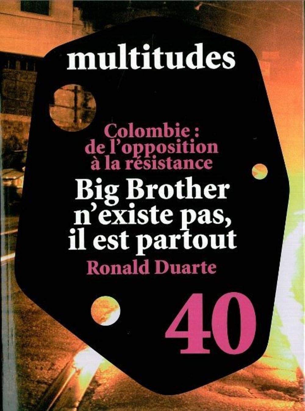 Multitudes N°40 / Big Brother N'Existe Pas,Il est Partou Books