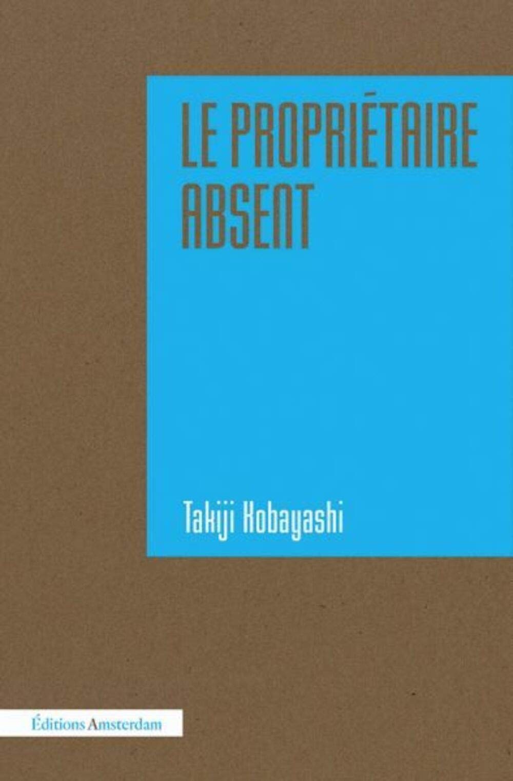 Le Propriétaire Absent: Suivi de Méthodologie du roman Social Sciences