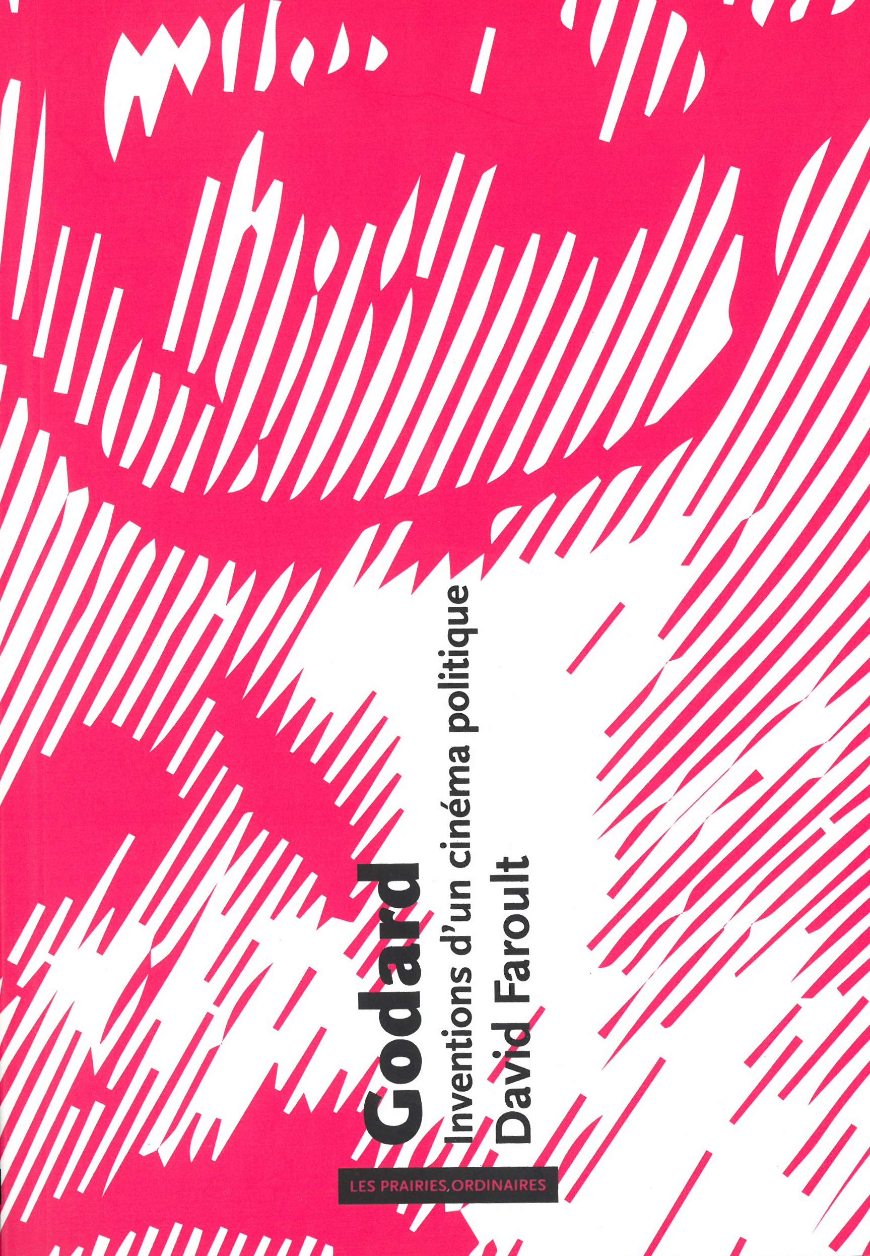 Godard: Inventions d'un cinéma politique book