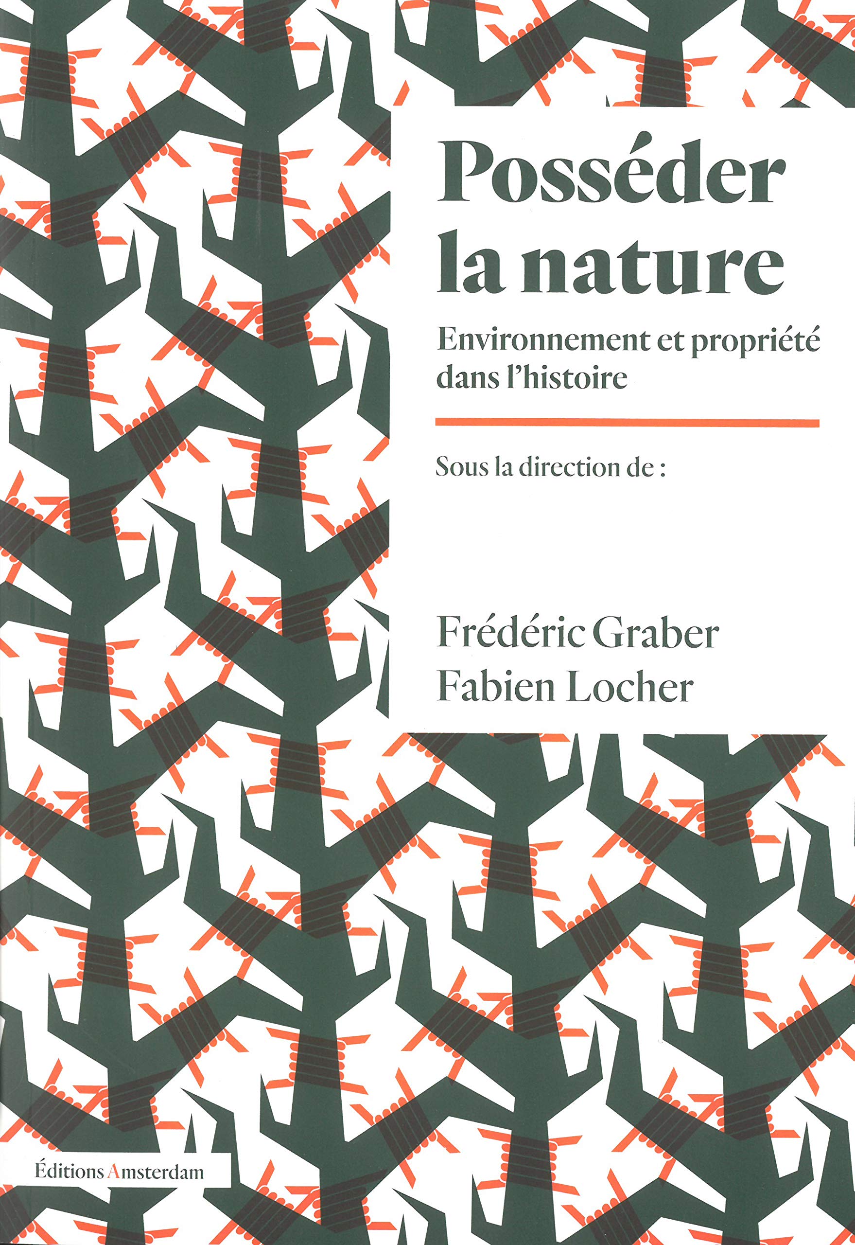 Posséder la nature: Environnement et propriété dans l'histoire Leisure, Home & Garden