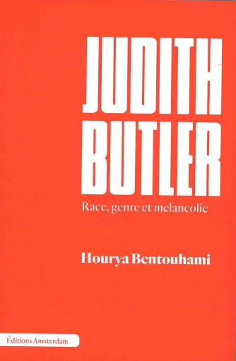Judith Butler : race, genre et mélancolie Books