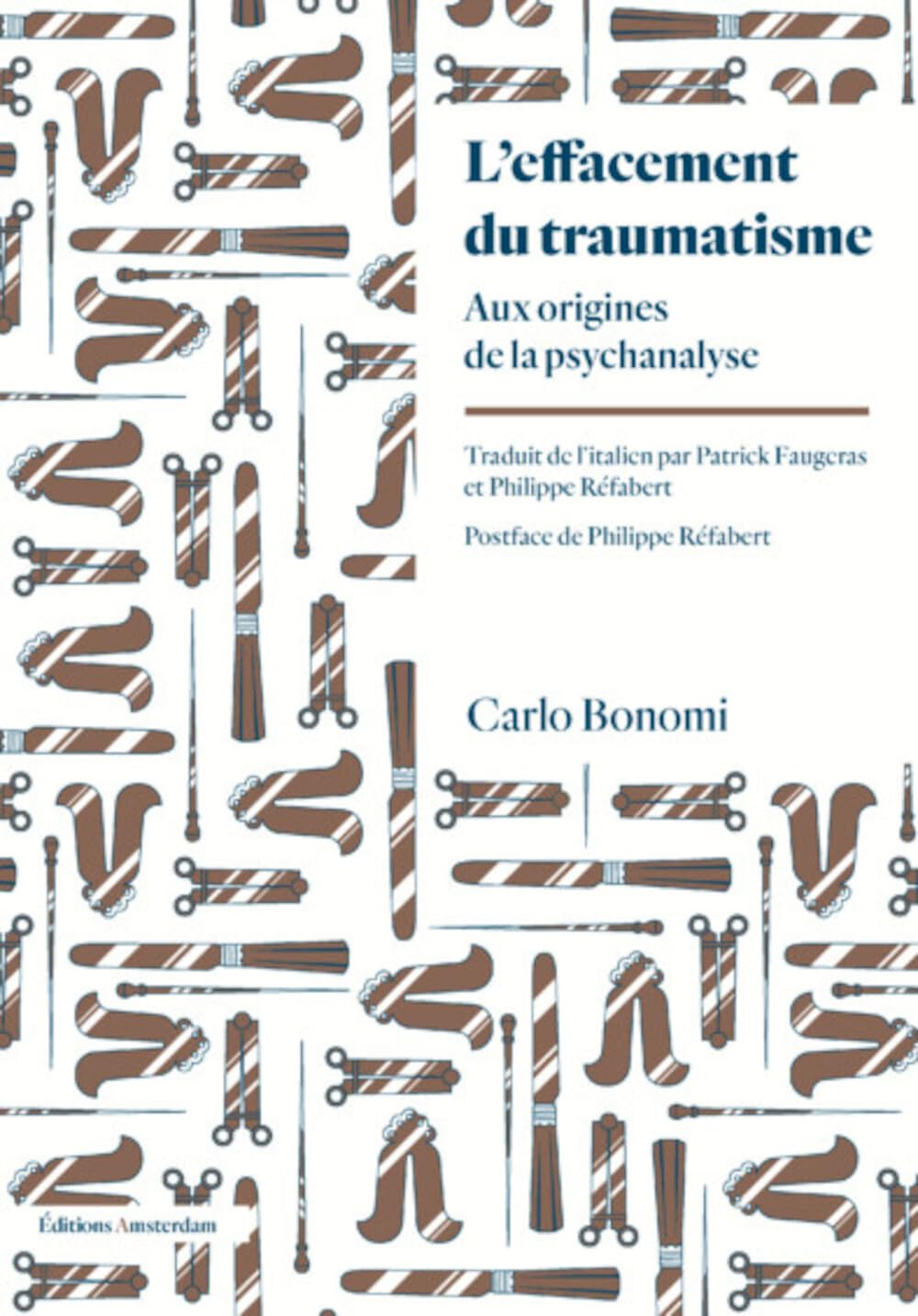 L'effacement du traumatisme: Aux origines de la psychanalyse Psychology