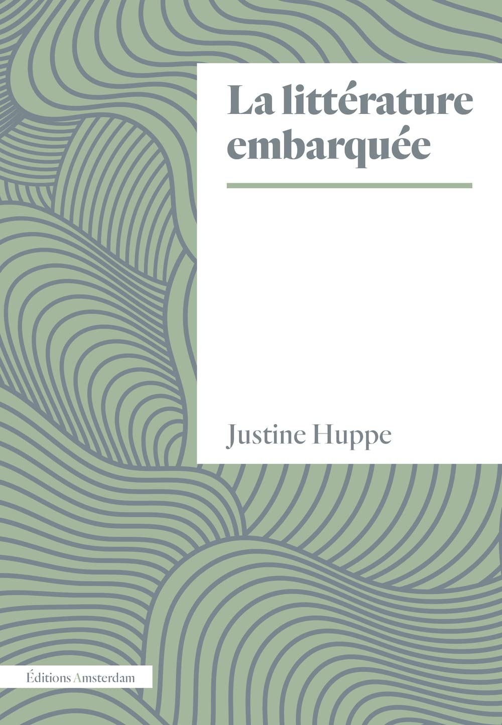 La Littérature embarquée Contemporary literature