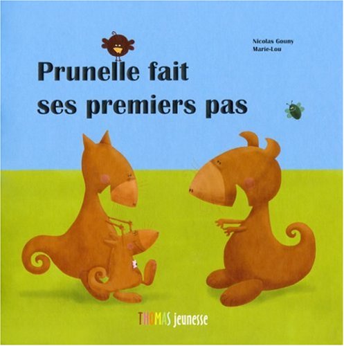 Prunelle fait ses premiers pas book