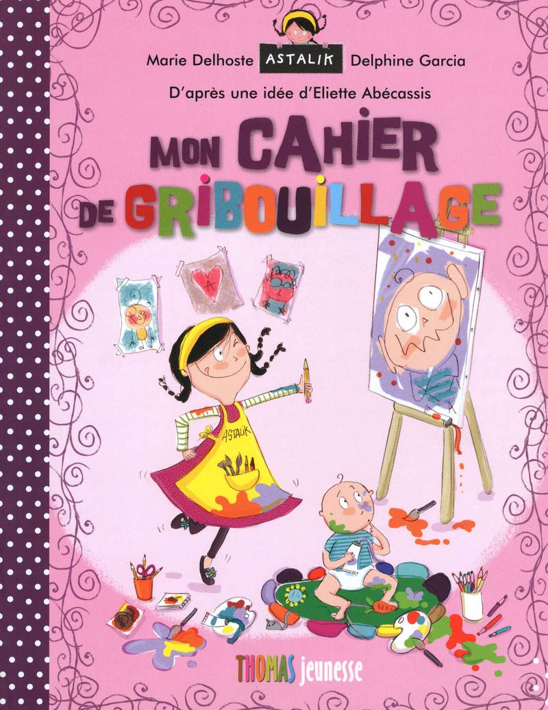 Mon cahier de Gribouillage astalik book