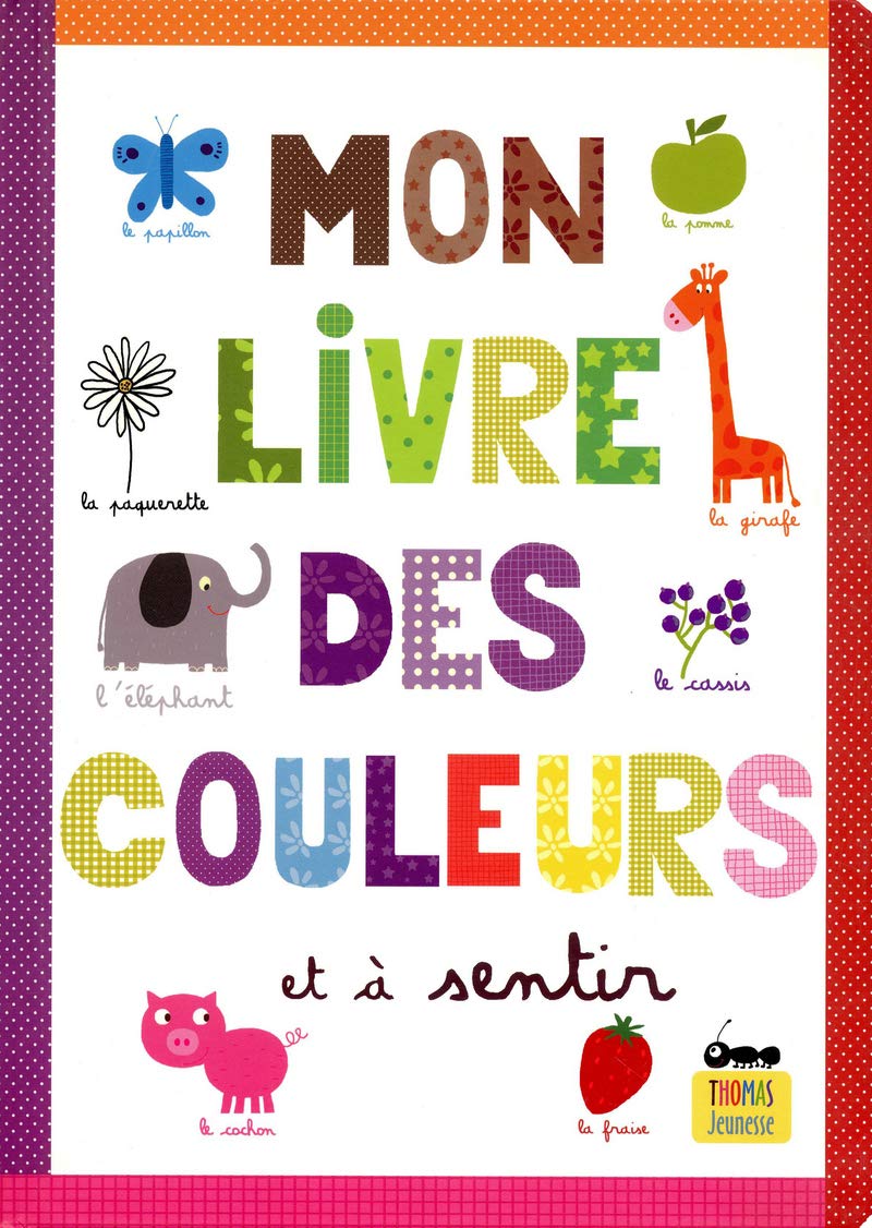 Mon livre des couleurs et à sentir Books